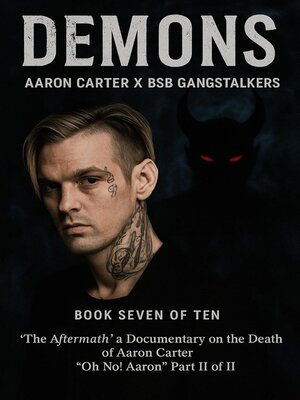 cover image of Demons Aaron Carter X BSB Gangstalkers